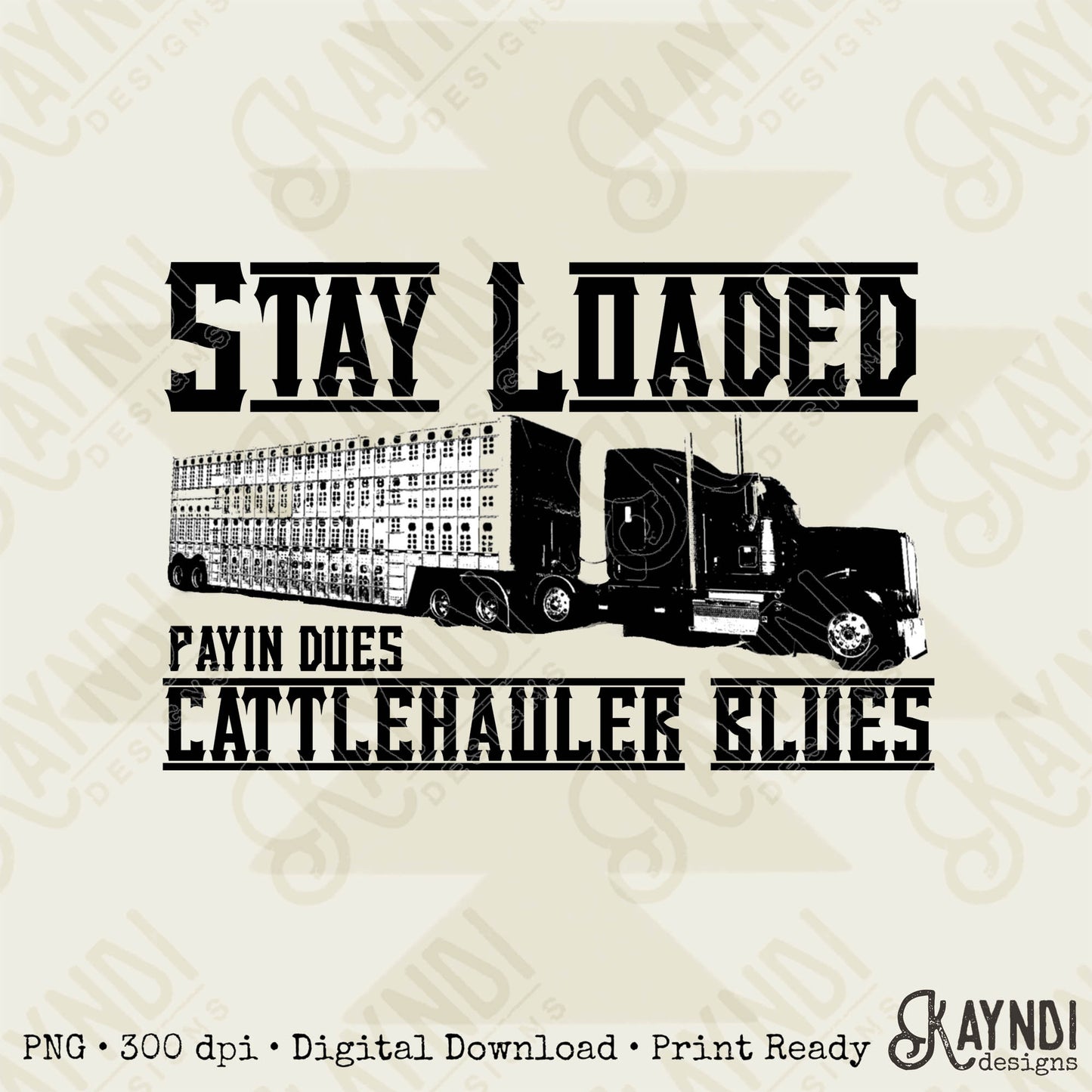Cattle Hauler Blues Sublimation Design PNG Digital Download Printable Country Cattle Hauler Southern