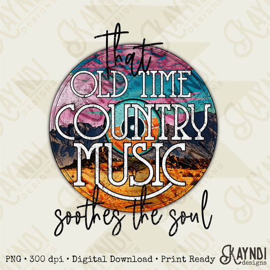 That Old Time Country Music Record Sublimation Design PNG Digital Download File Western Fashion Vintage Style Southern Living Printable