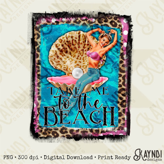 Take me to the beach mermaid Sublimation Design PNG Digital Download Printable Leopard Polka dots Summer Sea Shell Vintage Girl Peal