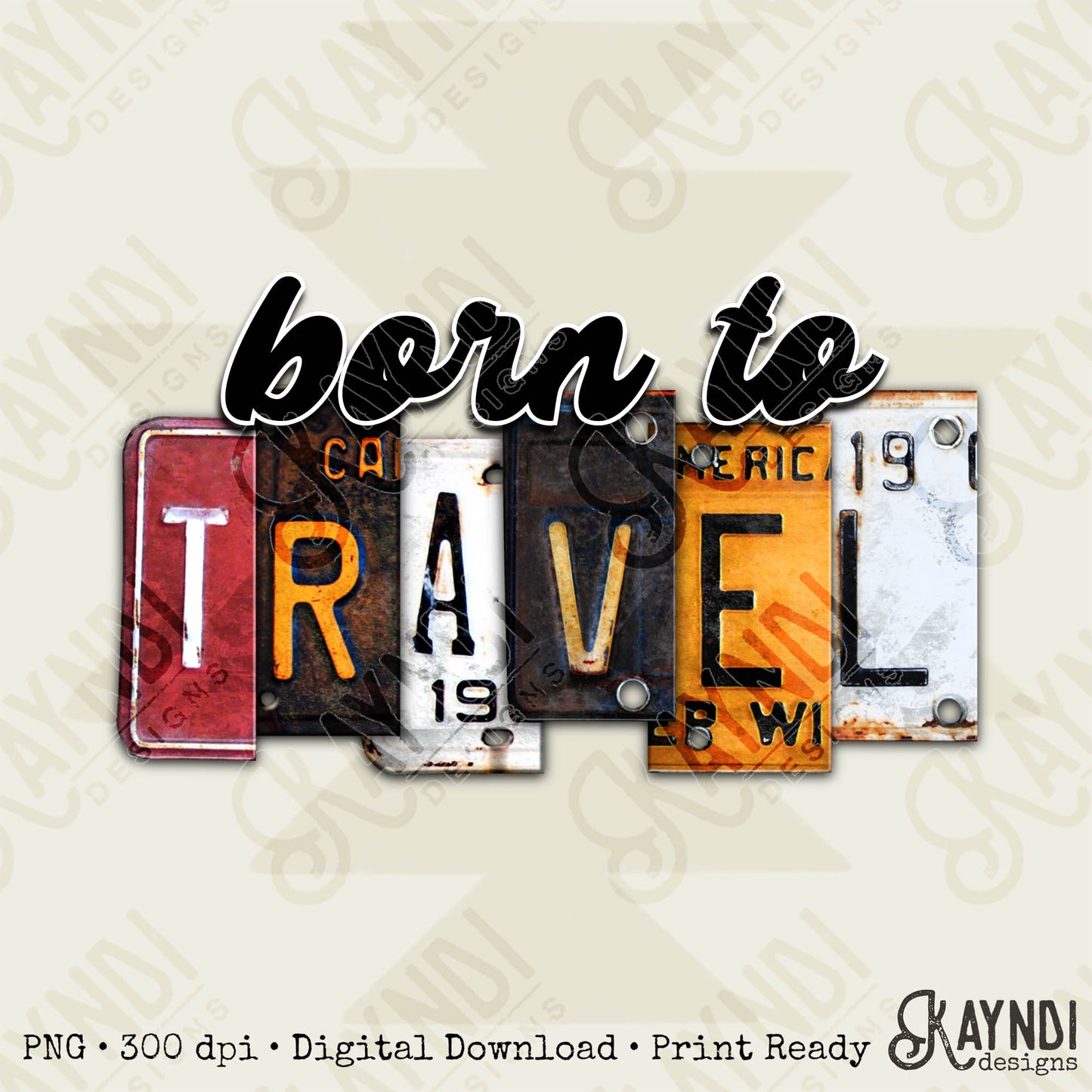 Born to Travel Sublimation Design PNG Digital Download Printable License Plate Travel