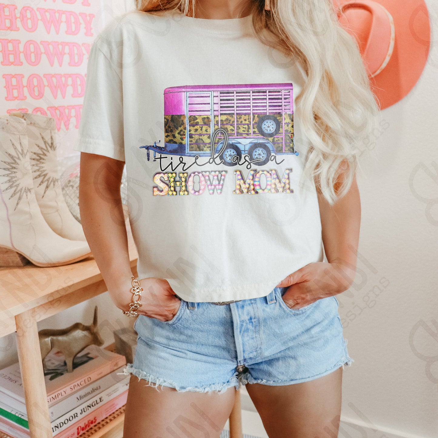 Tired as a Show Mom Sublimation Design PNG Digital Download Printable Marquee Hauler Farm Life Mom
