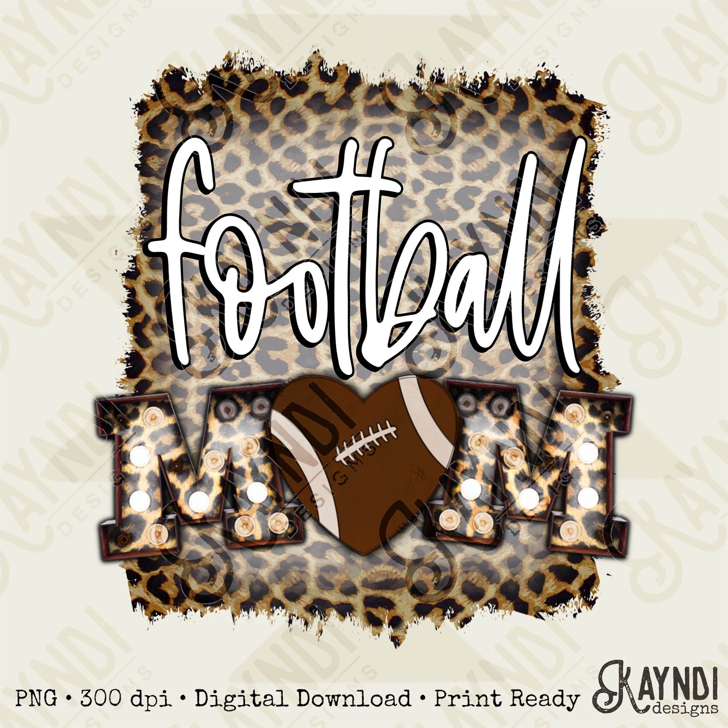 Football Mom Leopard Marquee Sublimation Design PNG Digital Download Printable