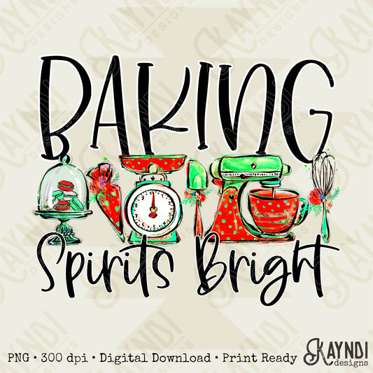 Baking Spirits Bright Sublimation Design PNG Digital Download Printable Christmas Baking
