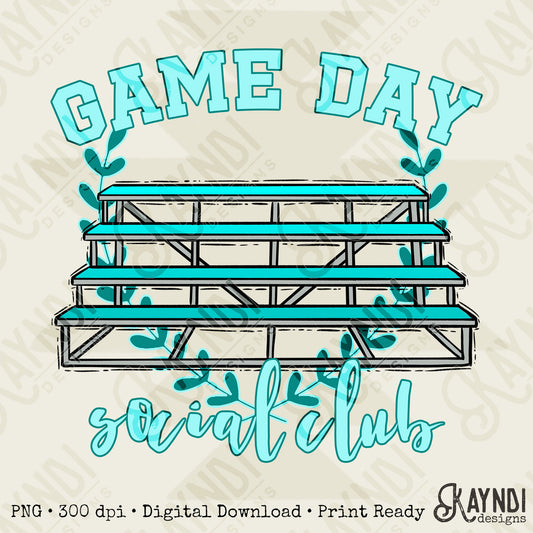 Game Day Social Teal Sublimation Design PNG Digital Download Printable Bleachers School Spirit