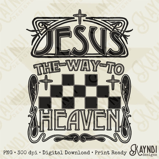 The Way To Heaven Single Color Sublimation Design PNG Digital Download Printable Faith Checkered Jesus