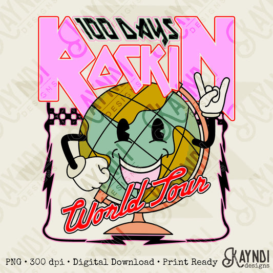 100 Days Rockin World Tour Pink Sublimation Design PNG Digital Download Printable School Vintage Globe