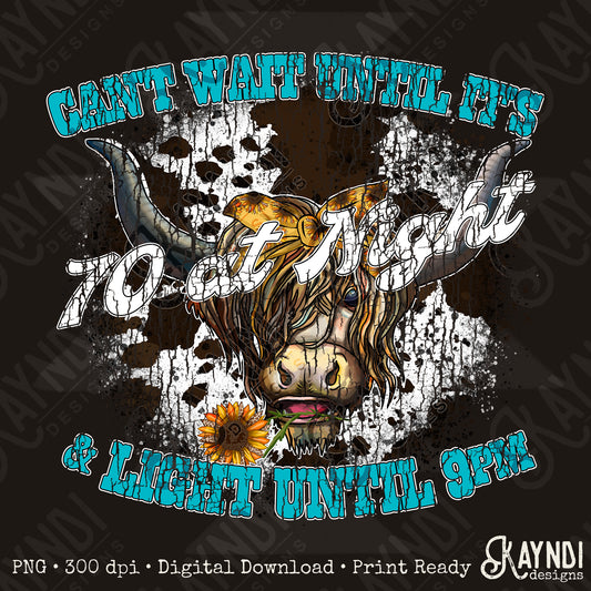 70 Degrees Distressed Sublimation Design PNG Digital Download Printable Western Cow Print