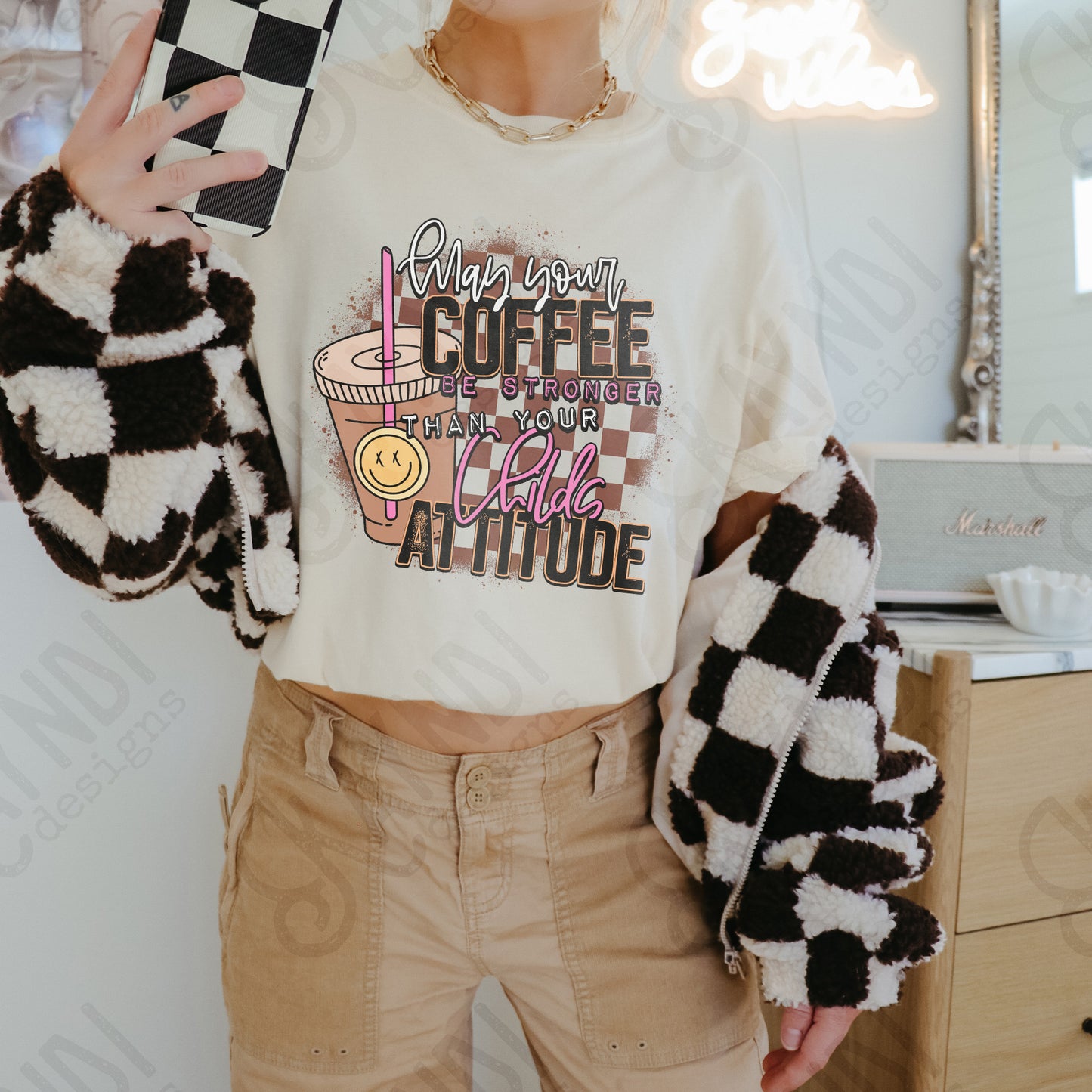 Coffee Be Stronger Than Your Childs Attitude Sublimation Design PNG Digital Download Printable Checkered Caffeine