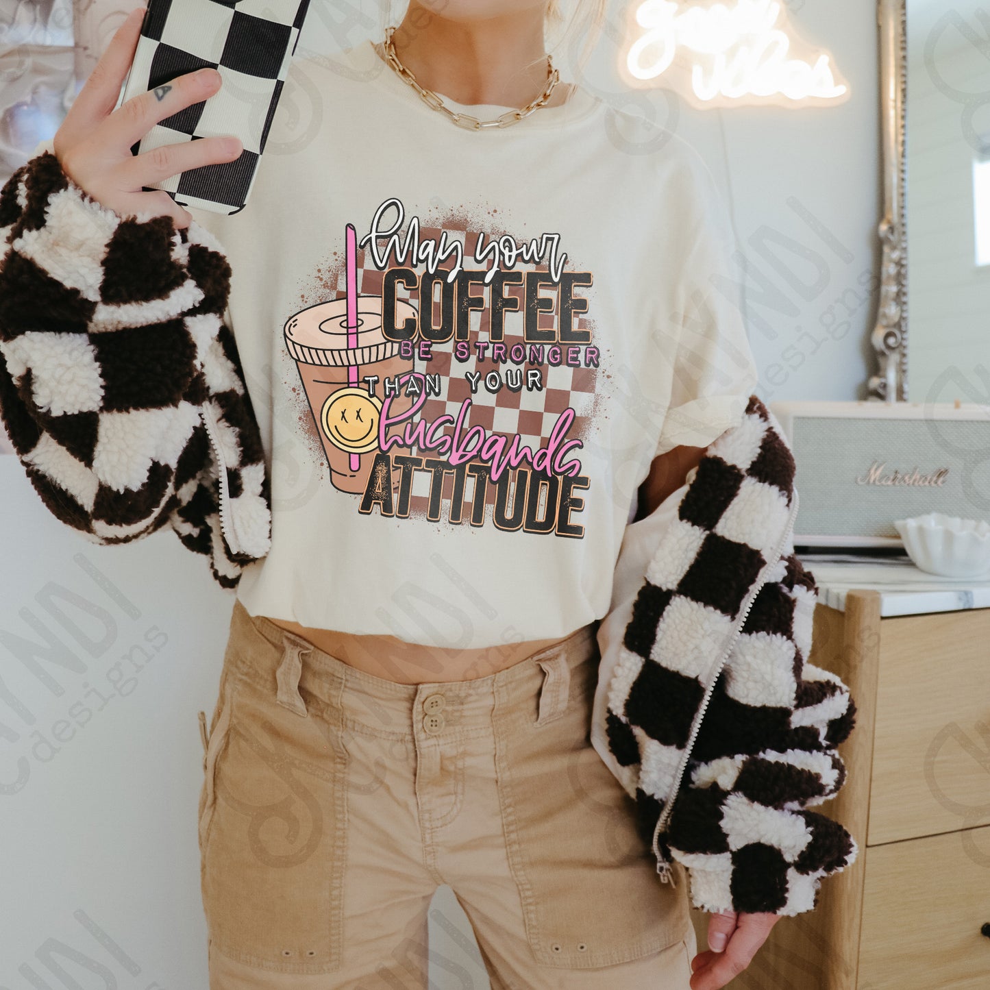 Coffee Be Stronger Than Your Husbands Attitude Sublimation Design PNG Digital Download Printable Checkered Caffeine