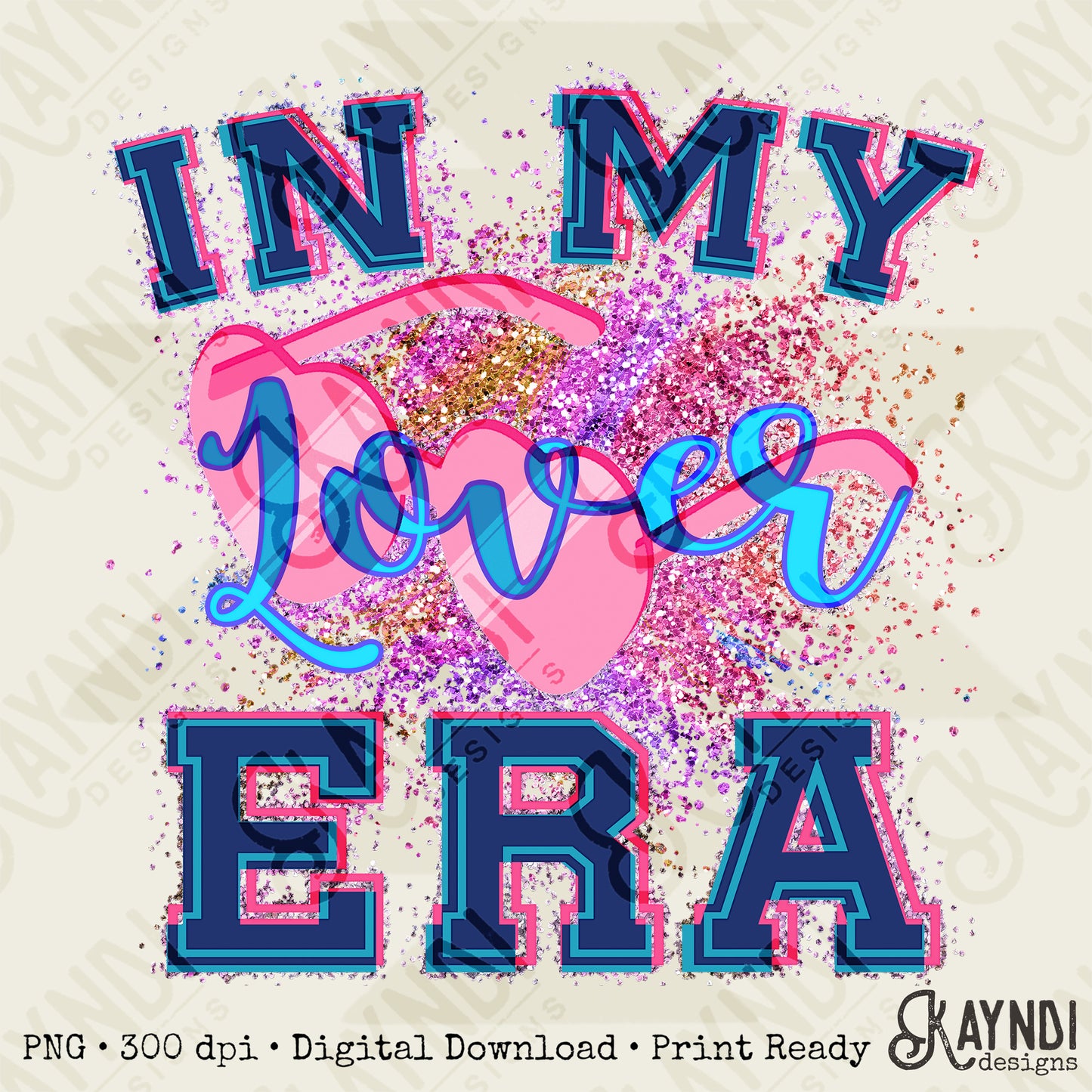 In My Lover Era Sublimation Design PNG Digital Download Printable Valentines