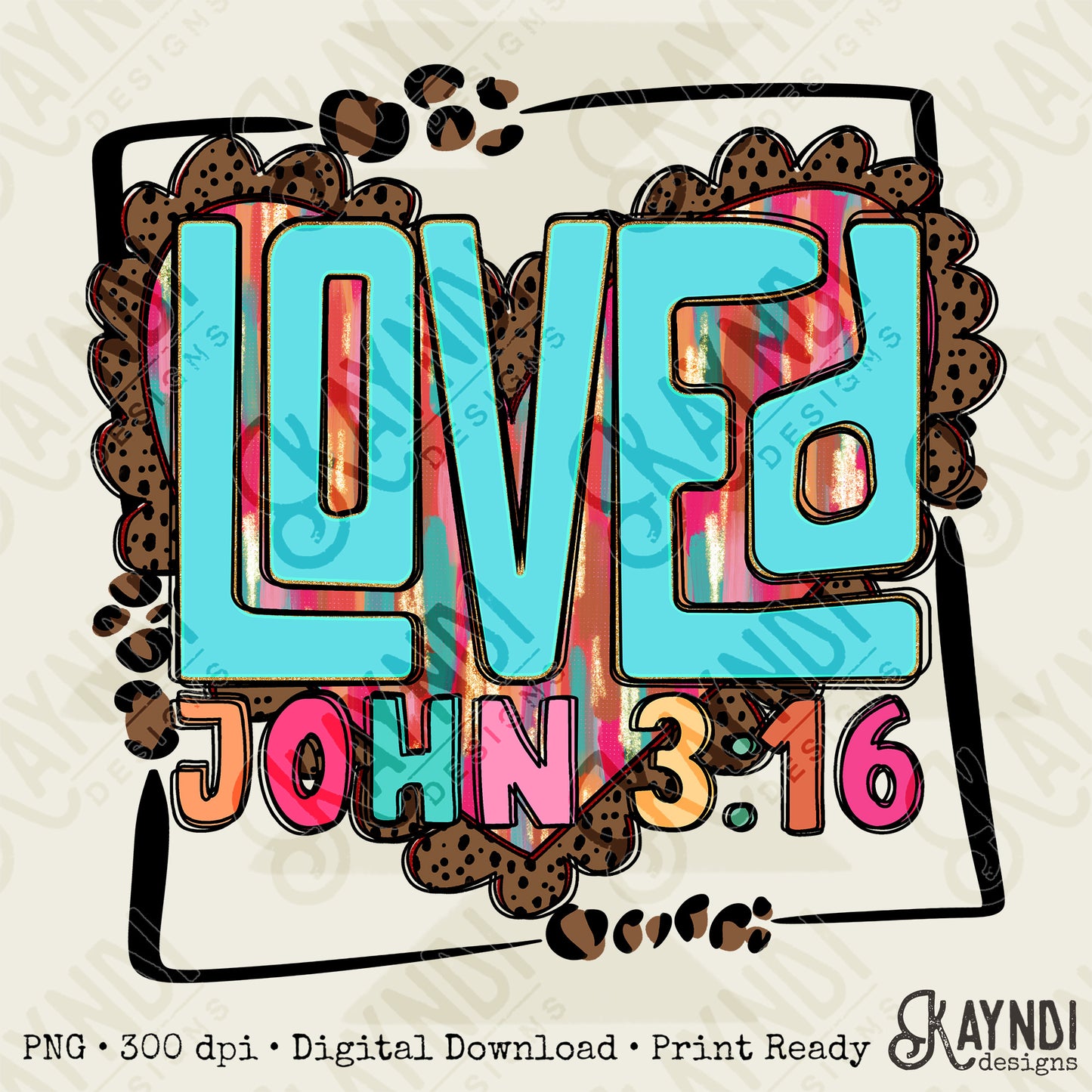 Loved Sublimation Design PNG Digital Download Printable Faith Valentines