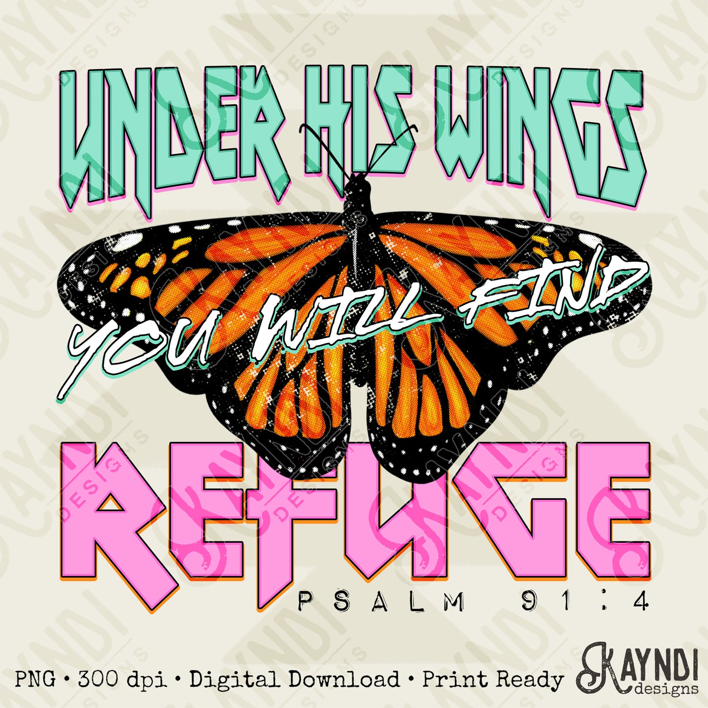 Under His Wings Dark Sublimation Design PNG Digital Download Printable Verse Butterfly Faith