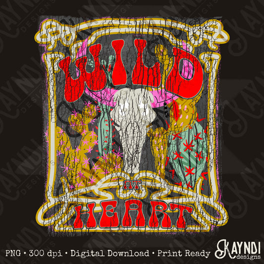 Wild at Heart Distressed Sublimation Design PNG Digital Download Printable Valentines Vintage Western