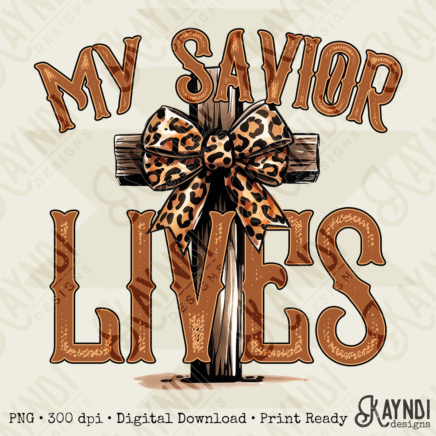My Savior Lives Sublimation Design PNG Digital Download Printable Faith Cross Cheetah