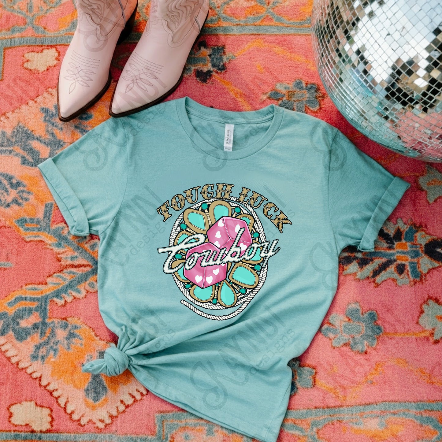 Tough Luck Cowboy Sublimation Design PNG Digital Download Printable Pink Dice Turquoise