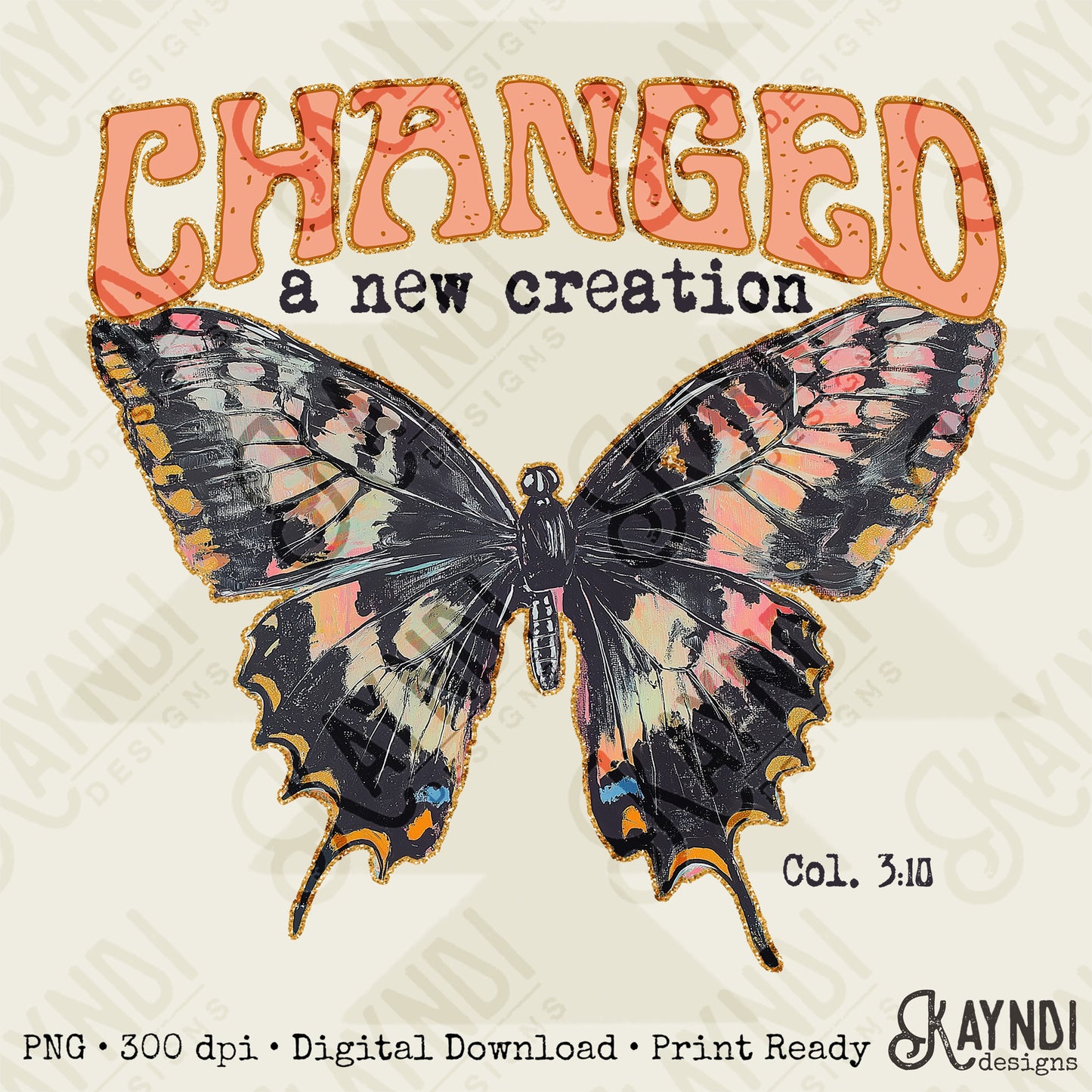 Changed Sublimation Design PNG Digital Download Printable Butterfly Faith Bible Verse