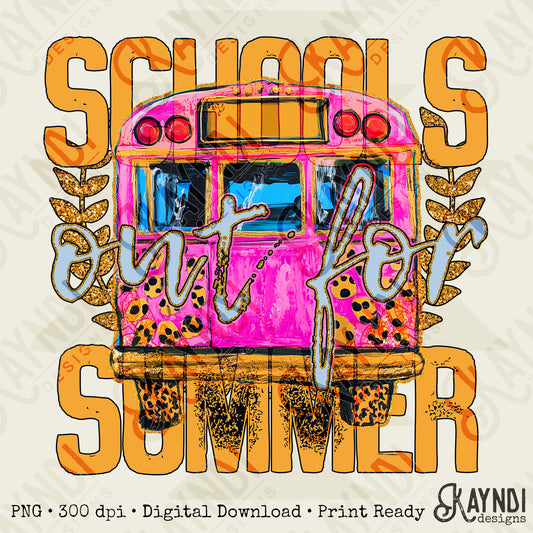 Schools Out for Summer Sublimation Design PNG Digital Download Printable Teacher School Bus Cheetah