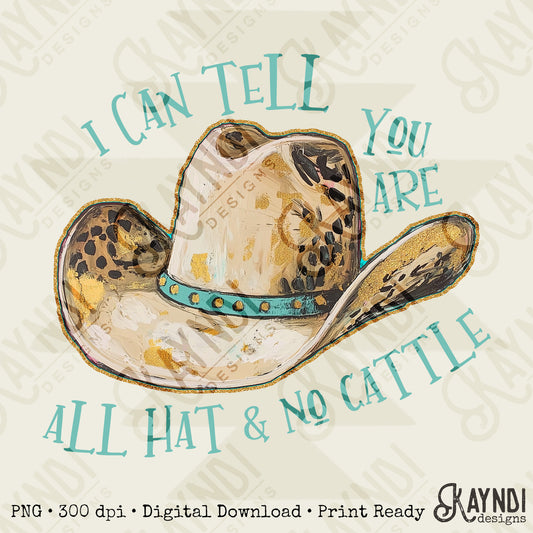 All Hat No Cattle Sublimation Design PNG Digital Download Printable Country Cows Farm Ranch