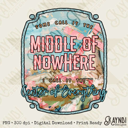 Center of Everything Sublimation Design PNG Digital Download Printable Windmill Watercolor