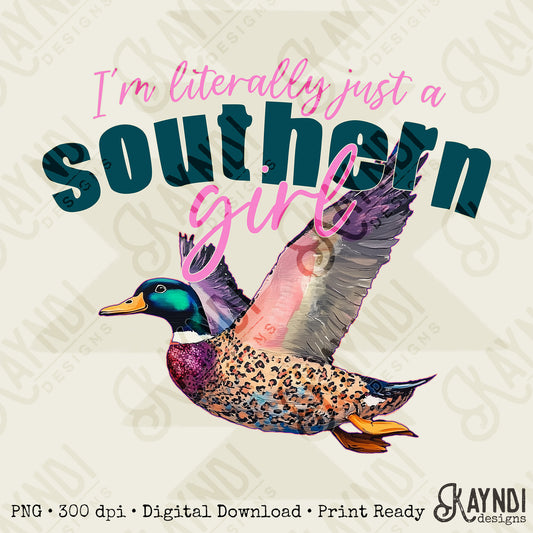 I'm Literally Just a Southern Girl Sublimation Design PNG Digital Download Printable Goose Cheetah