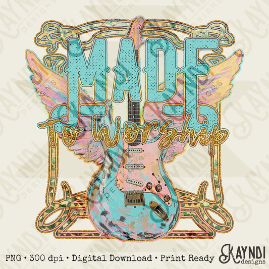 Made to Worship Sublimation Design PNG Digital Download Printable Faith Rock Guitar