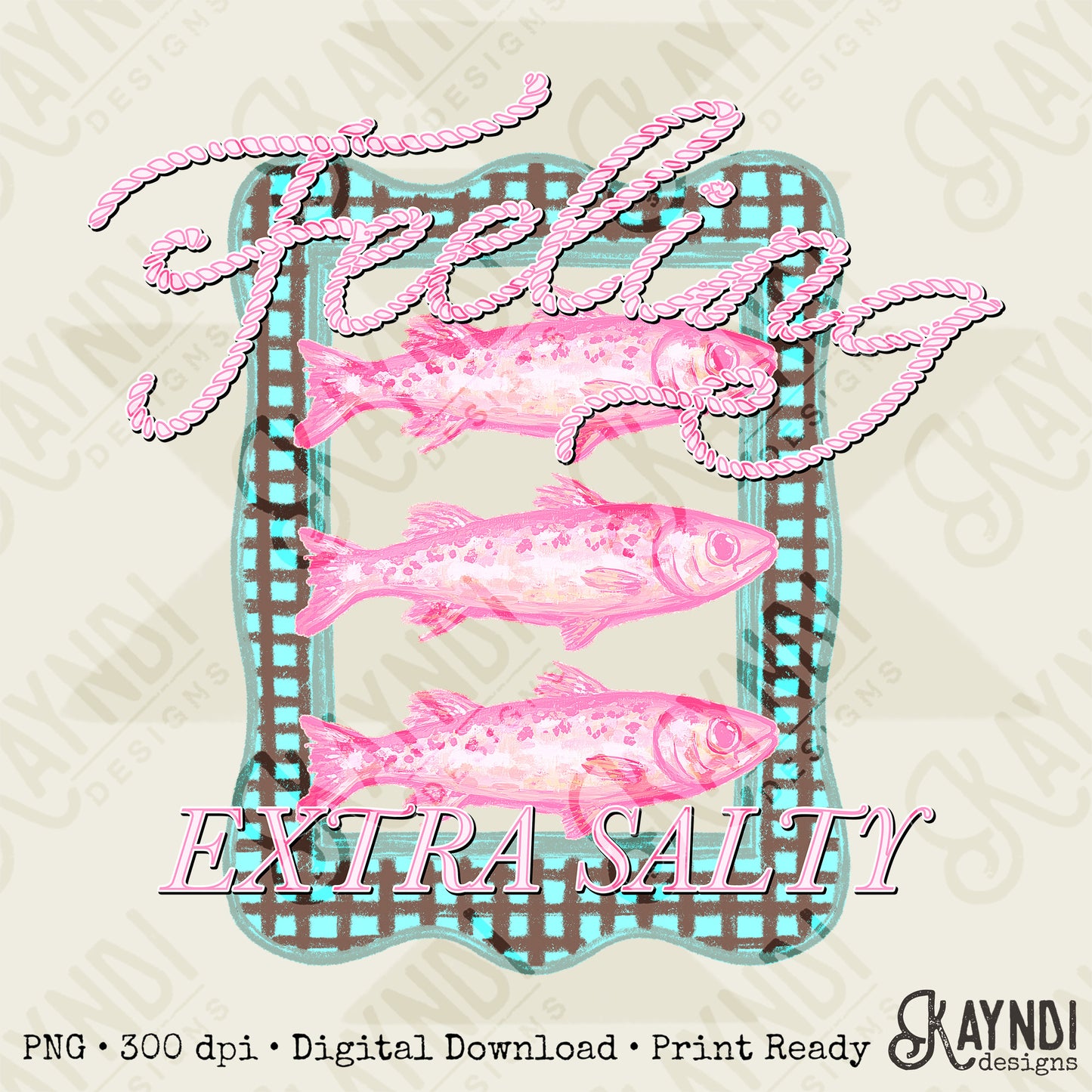 Feeling Extra Salty Sublimation Design PNG Digital Download Printable Sardines Preppy Pink