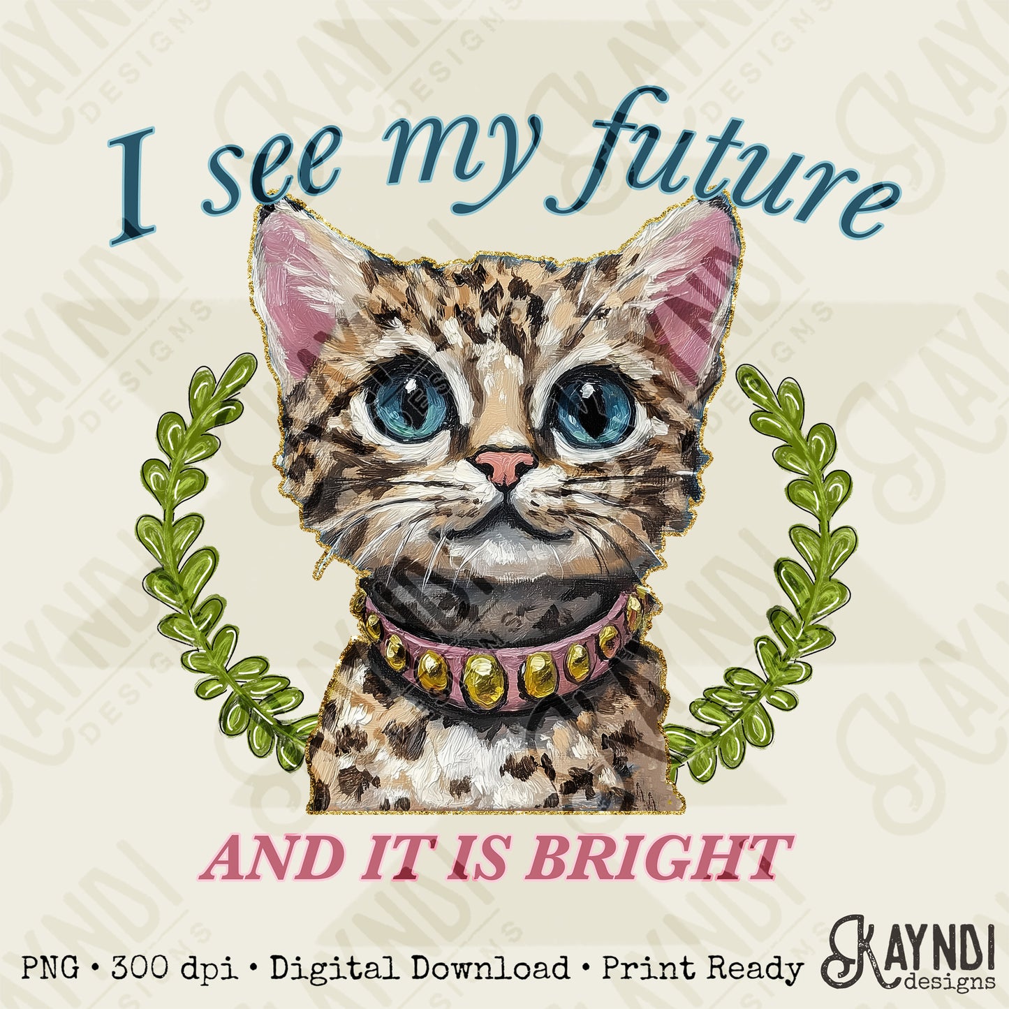 I see my future Sublimation Design PNG Digital Download Printable Cat Preppy