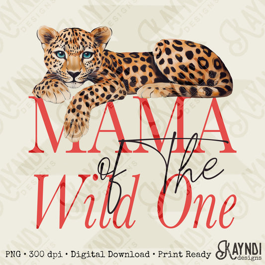Wild One Mama Sublimation Design PNG Digital Download Printable Cheetah