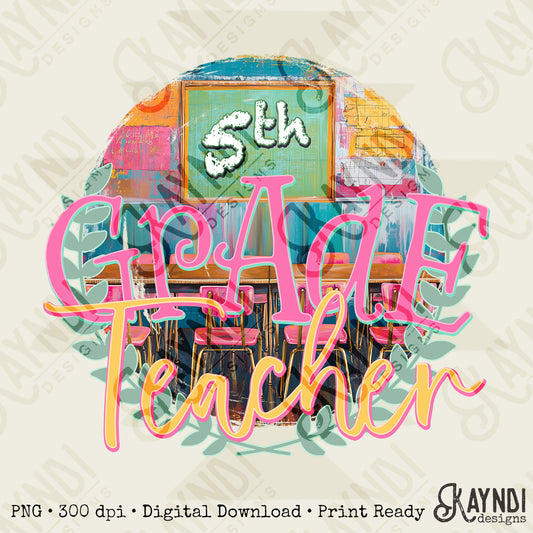 5th Grade Teacher Sublimation Design PNG Digital Download Printable Chalkboard Classroom Vintage