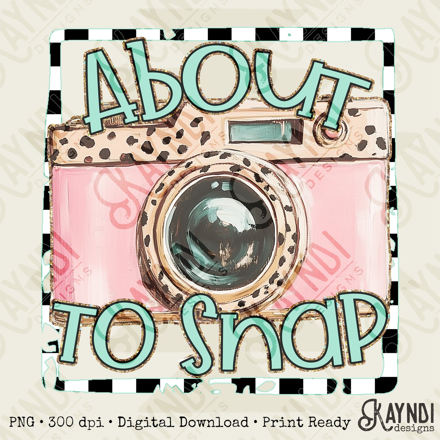 About to Snap Sublimation Design PNG Digital Download Printable Camera Cheetah photography