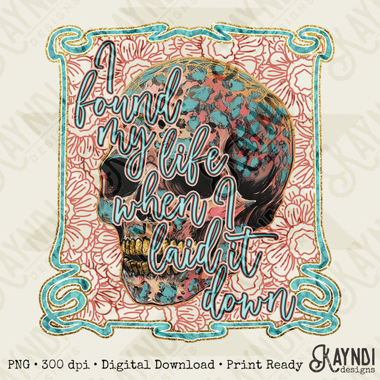 I Found My Life Sublimation Design PNG Digital Download Printable Faith Skull Cheetah