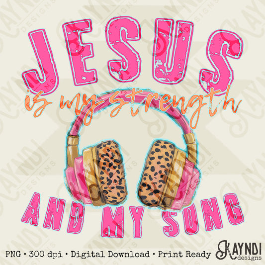 Jesus is My Strength and My Song Headphones Sublimation Design PNG Digital Download Printable Pink Cheetah Music