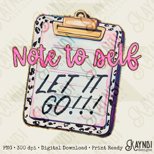 Note to Self Sublimation Design PNG Digital Download Funny Cheetah Clipboard