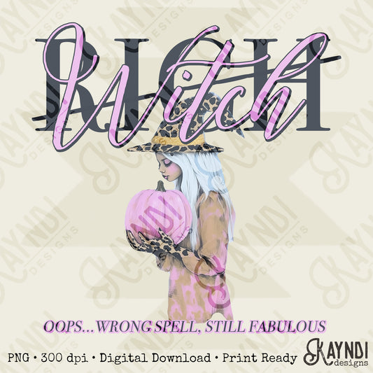 Oops Wrong Spell Witch Sublimation Design PNG Digital Download Printable Halloween Sassy Witch