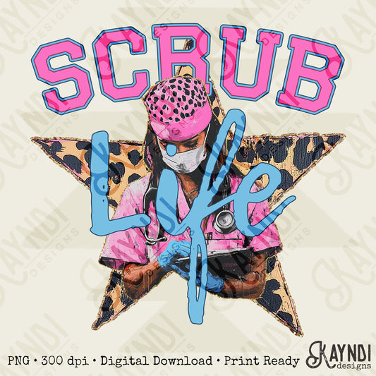 Scrub Life Sublimation Design PNG Digital Download Printable Star Cheetah Medical