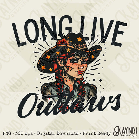 Long Live Outlaws Sublimation Design PNG Digital Download Western Cowgirl Black