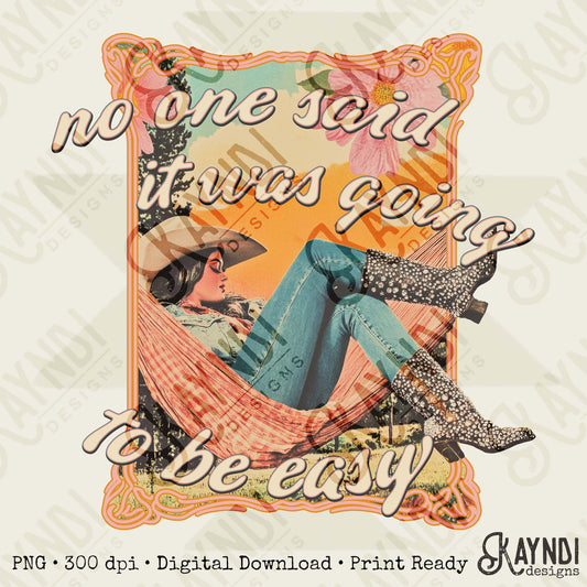 No One Said Sublimation Design PNG Digital Download Western Cowgirl Hammock