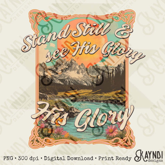 Stand Still Sublimation Design PNG Digital Download Faith Mountains Scenic Christian