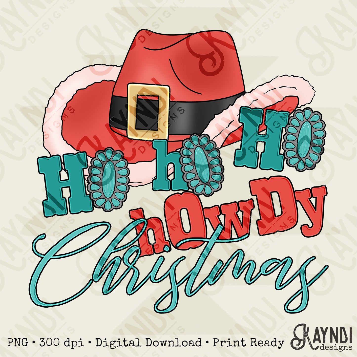 Ho Ho Ho Howdy Christmas Red Sublimation Design PNG Digital Download Printable Christmas Cowboy Turquoise
