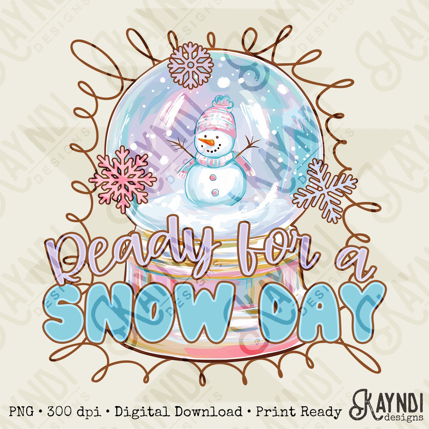Ready for a Snow Day Sublimation Design PNG Digital Download Printable Snowman Vintage