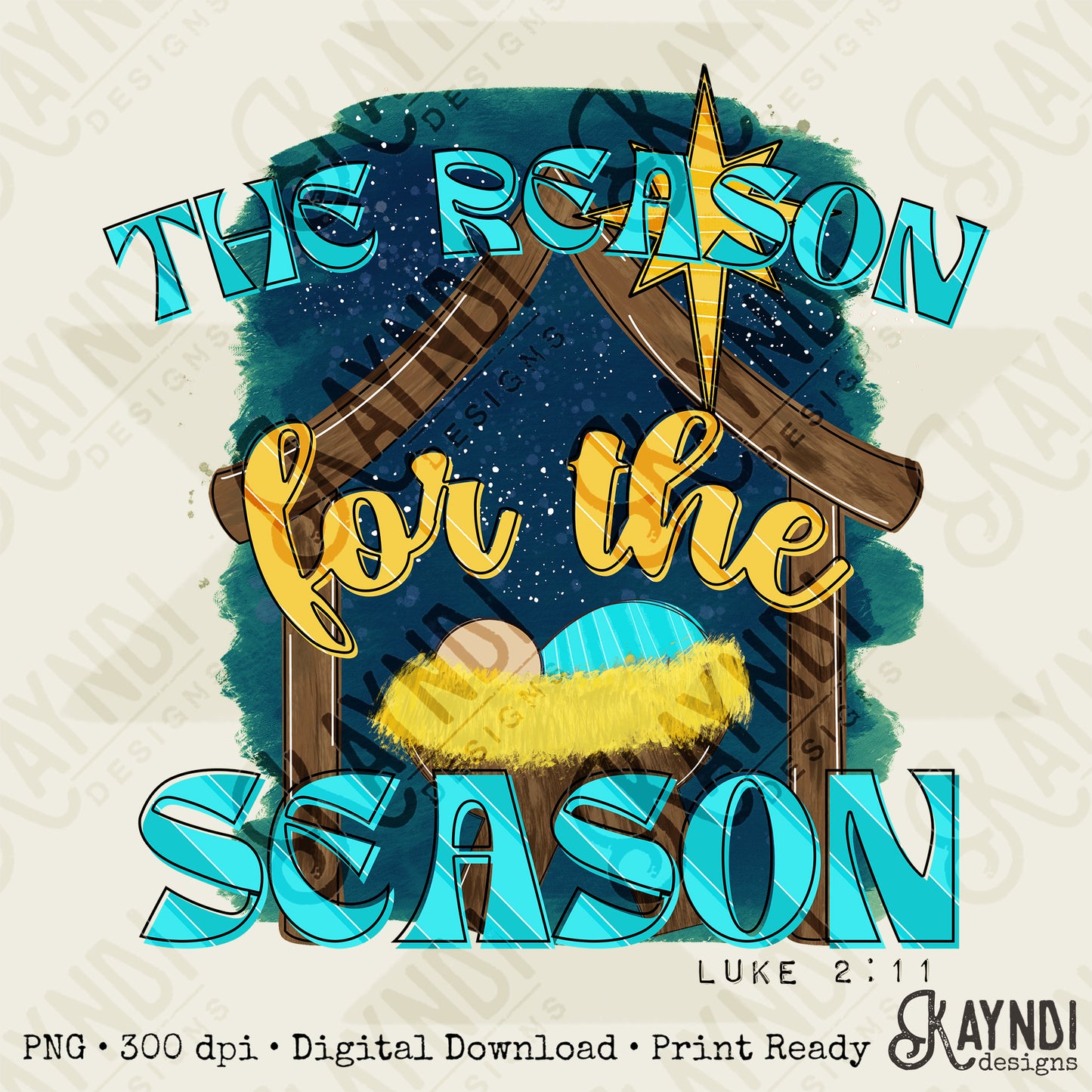 The Reason for the Season Blue Sublimation Design PNG Digital Download Printable Christmas Manger Jesus