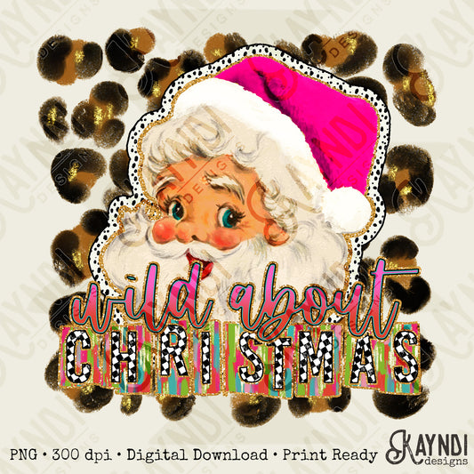 Wild About Christmas Sublimation Design PNG Digital Download Printable Christmas Pink Colorful Cheetah