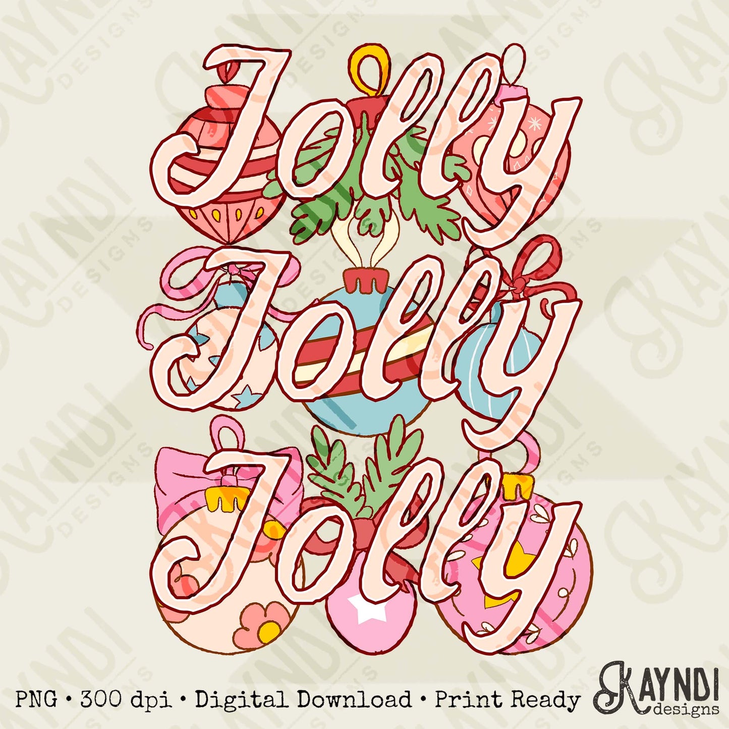 Jolly Jolly Jolly Sublimation Design PNG Digital Download Christmas Ornaments Pink