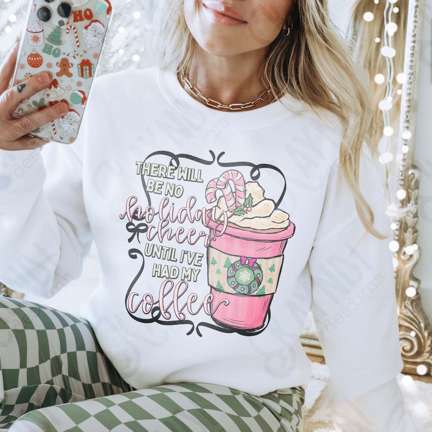 No Holiday Cheer Until I've Had My Coffee Sublimation Design PNG Digital Download Christmas Pink Espresso