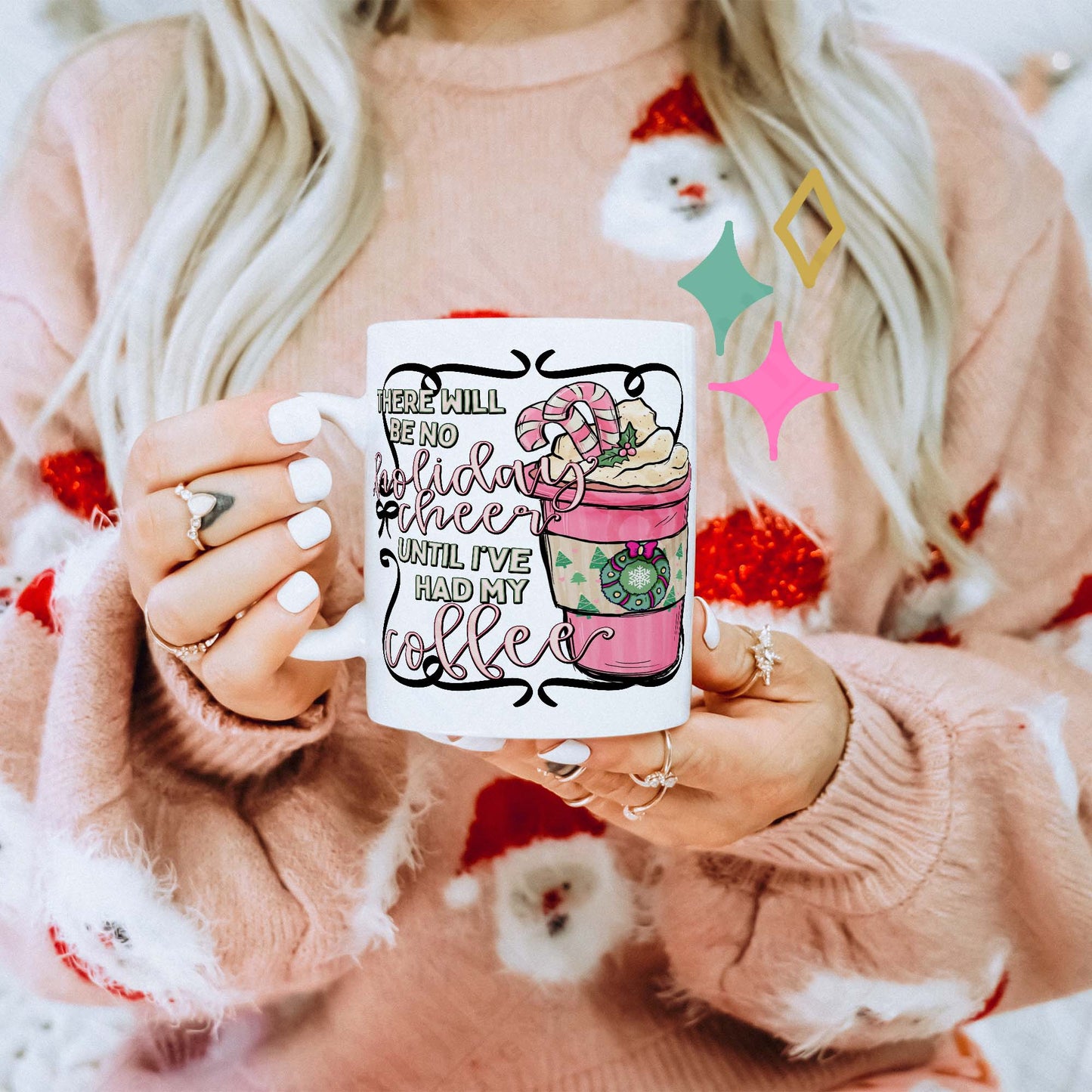 No Holiday Cheer Until I've Had My Coffee Sublimation Design PNG Digital Download Christmas Pink Espresso