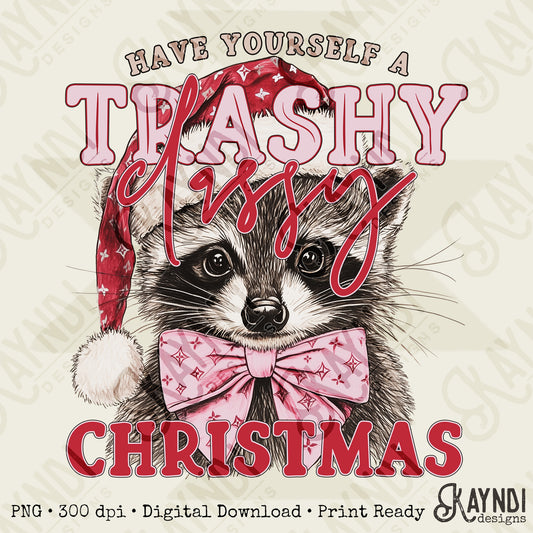Trashy Classy Christmas Sublimation Design PNG Digital Download Printable Raccoon