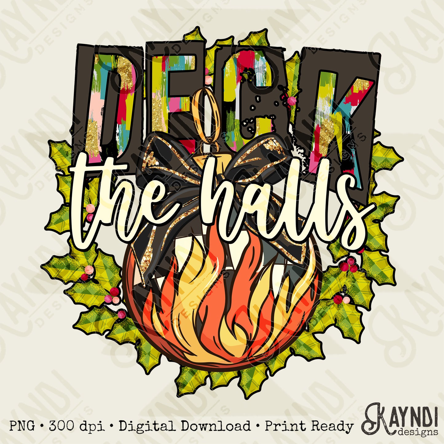 Deck the Halls Green Sublimation Design PNG Digital Download Printable Christmas