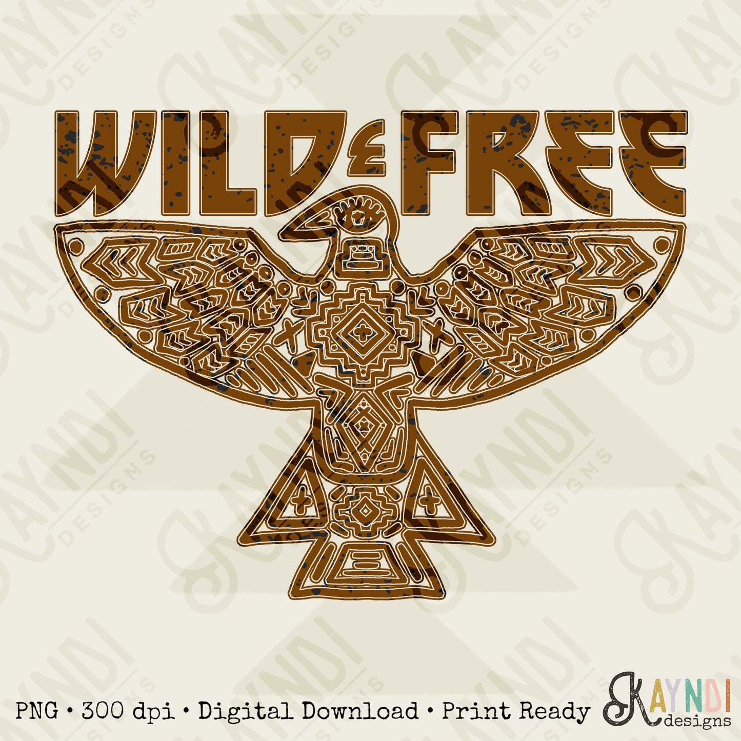 Wild Free Sublimation Design PNG Digital Download Printable Western Freebird Aztec