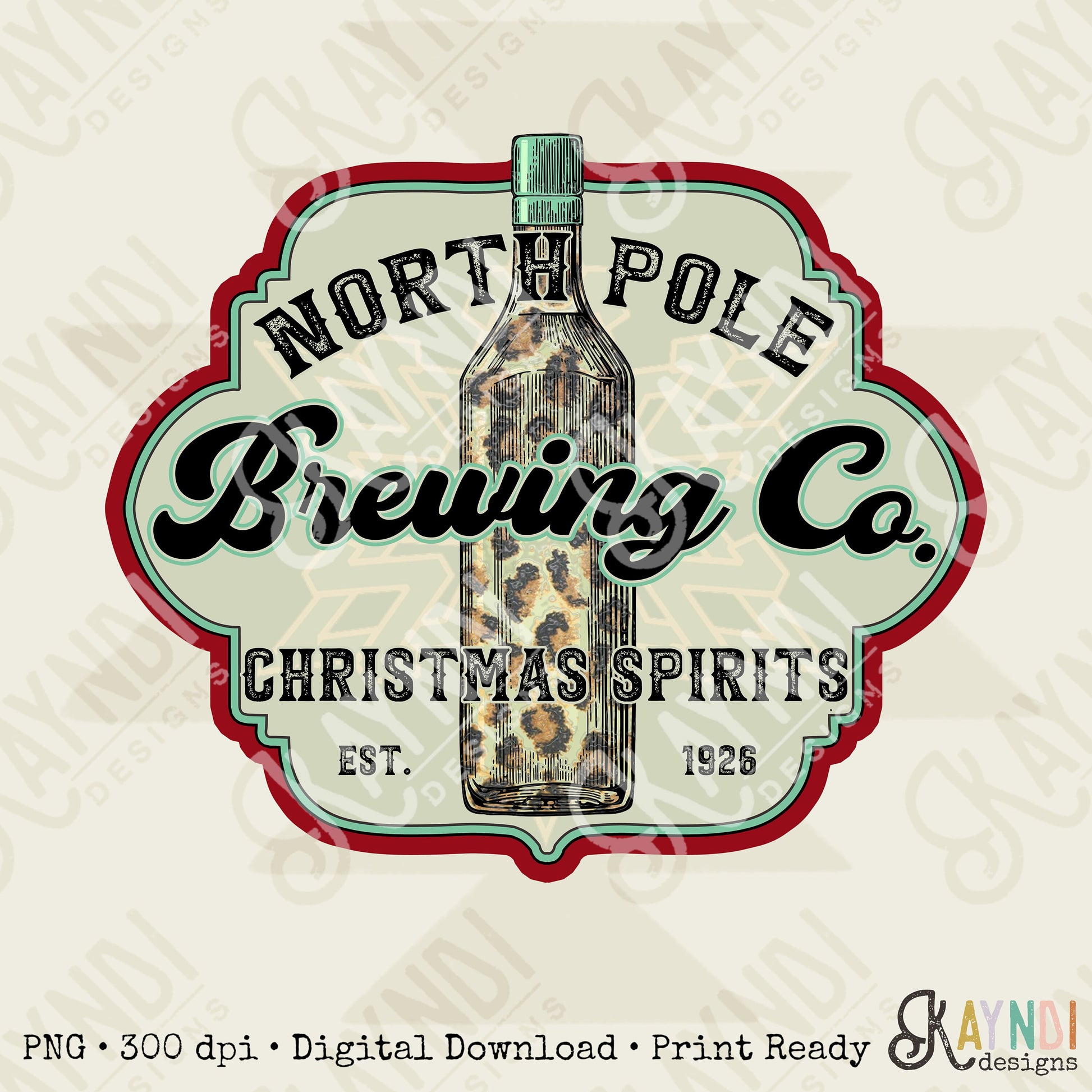 North Pole Brewing Co. Sublimation Design PNG Digital Download Printable Christmas Spirits Vintage Whine Leopard Cheetah Santa Winter