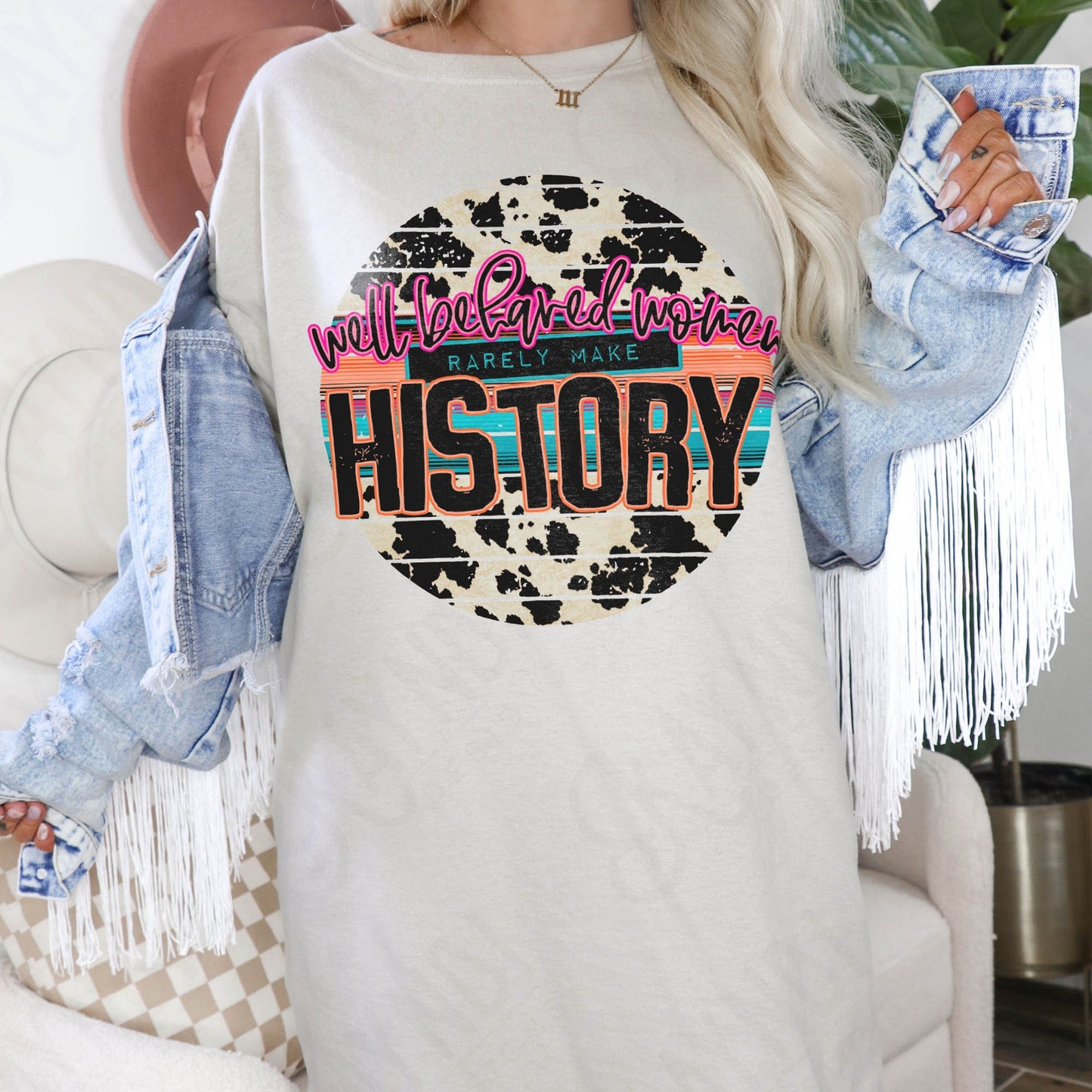 Well behaved women rarely make history Sublimation PNG, Digital Download, Printable Inspiration, Vibrant, DIY Craft Design
